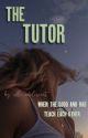 The Tutor  by idle_adolescent