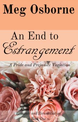 An End to Estrangement - A Pride and Prejudice Variation cover