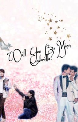 {Omegaverse} Will You Be Mine, Cinderella?{Completed} cover