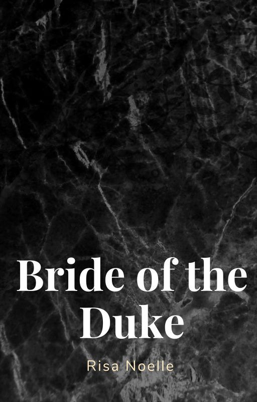 Bride of the Duke by RisaNoellea