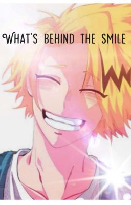 What's behind the smile. (depresseddenki x Shinso) cover