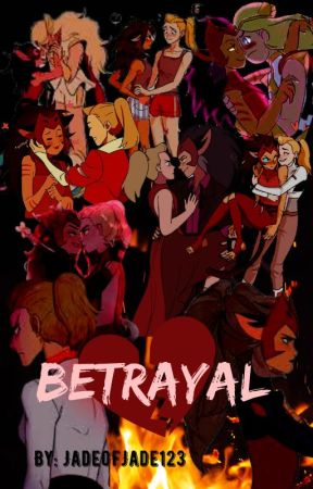 Betrayal (Catradora Fanfic) by JadeOfJade123