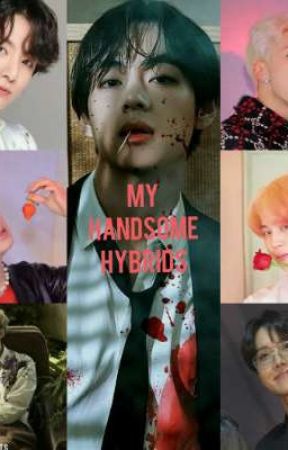 My handsome hybrids{bts hybrids} by btswifeeu