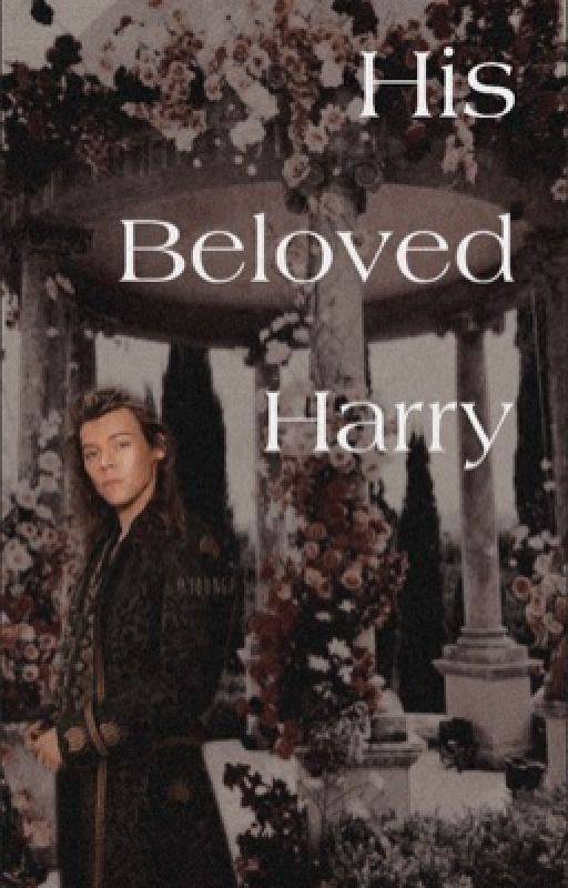 His Beloved Harry by AlexisCook820