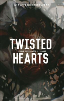 Twisted Hearts (Riddle Rosehearts x Reader) cover