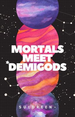 Mortals Meet Demigods [DISCONTINUED/COMPLETED] cover