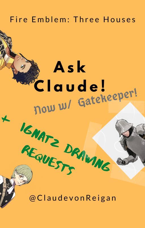 Ask Claude!   Ignatz Drawing Requests| Now w/ Gatekeeper by ClaudevonReigan