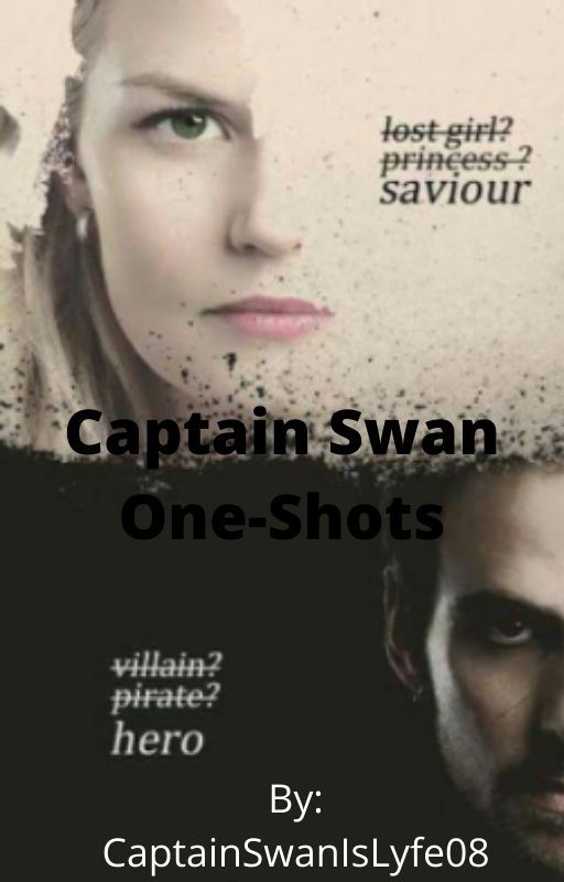 Captain Swan One-Shots by Fandom_Writer_008