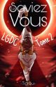 Le Saviez-vous? LGDC (Tome 2) by -Tigrou-