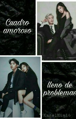 ~Cuadro Amoroso Lleno De Problemas~ JenKai/ChanRose  cover