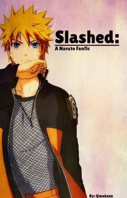 Slashed: A Naruto Fanfiction cover