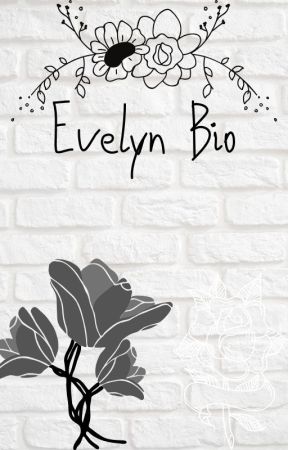 Evelyn Bio by -AnaBananna