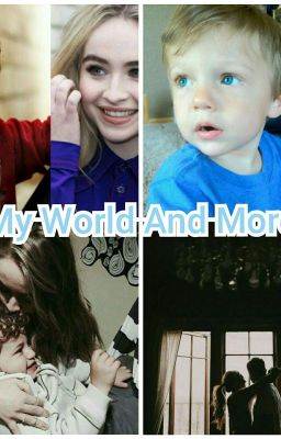 My World And More (Sequal To My First Choice) Completed cover