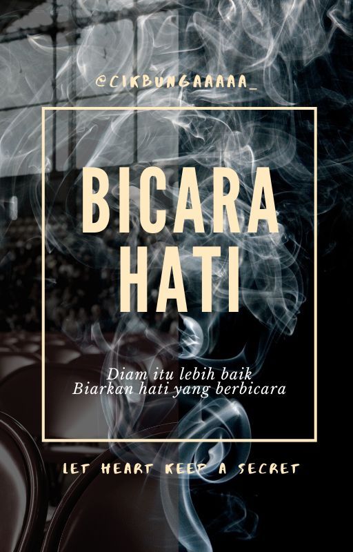 BICARA HATI by cikbungaaaaa_