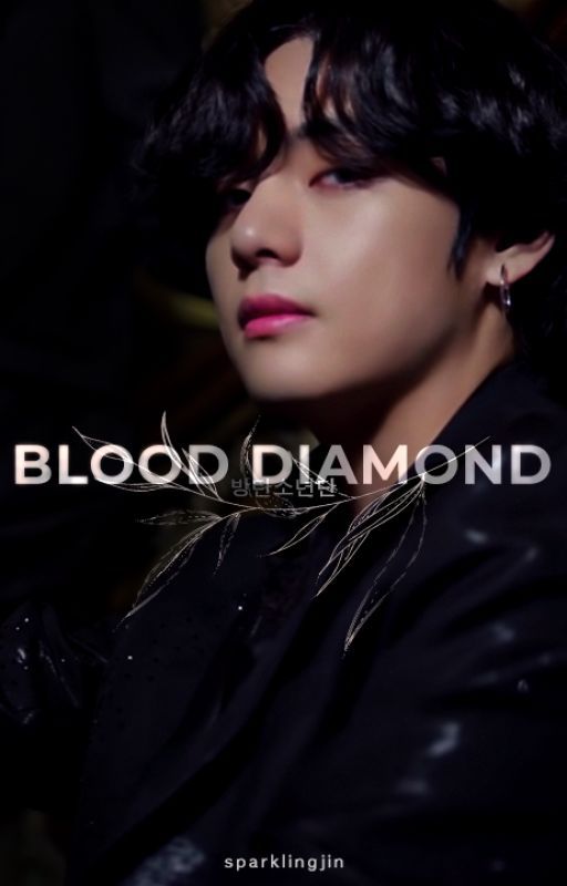 BTS: Blood Diamond by sparklingjin