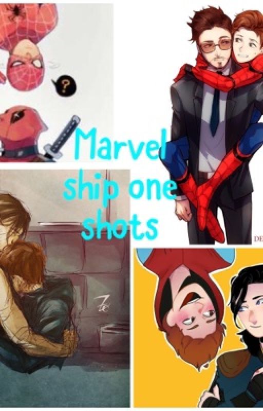 Marvel ship one Shots  by Palaye_Royal_fan