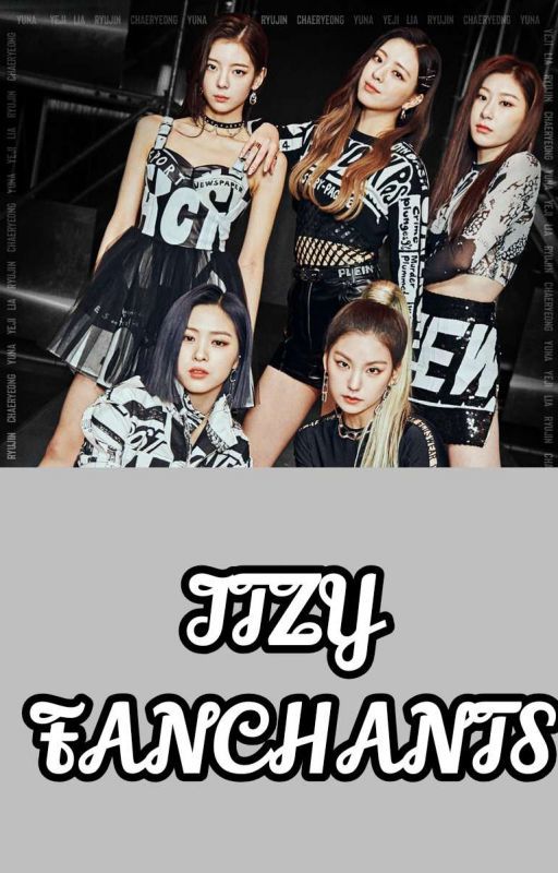 ITZY FANCHANTS by illudedaa