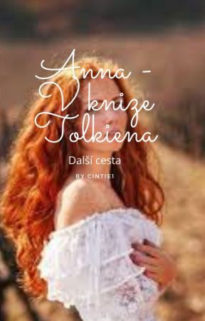 Anna - v knize Tolkiena: Další cesta by Cintie1