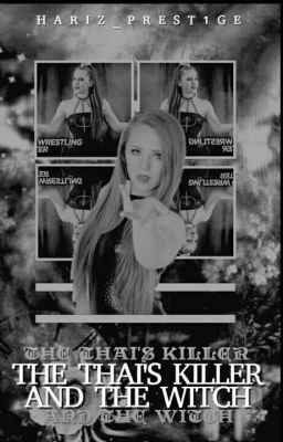 THE THAI'S KILLER AND THE WITCH (Isla Dawn X OC) cover