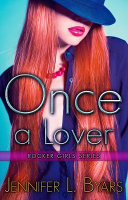 Once a Lover  Vol. II Rocker Girls Series cover