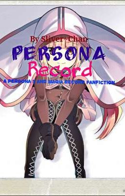 Persona Record (Persona 5 and Magia Record Fanfiction) cover