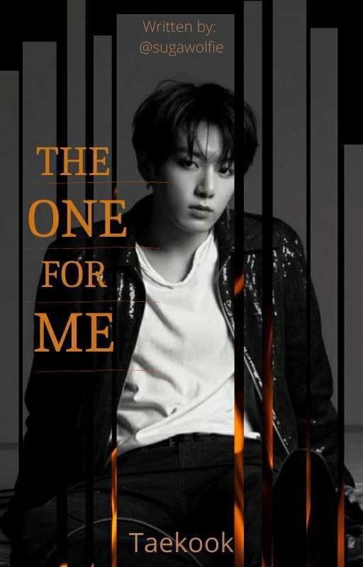 The one for me ( Vkook/Taekook ff ) ✅ by sugawolfie