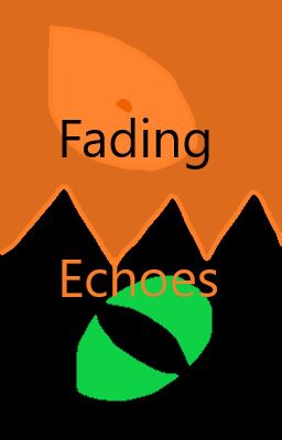 Fading Echoes - The Echoes, Book 2 - HTTYD Fanfiction cover