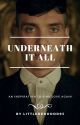 Underneath It All- Tommy Shelby Fan Fic by Littleredhood93