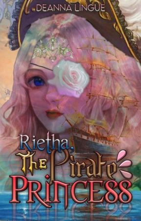 Rietha, the Pirate Princess by DeannaLingue