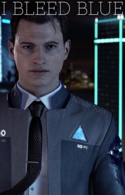 I Bleed Blue // Detroit Become Human by _NicoleSolo_