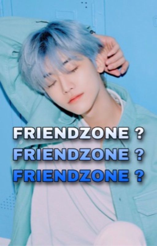 FRIENDZONE? ♧ JAEMIN by HYUCKIESUNFLOWER_