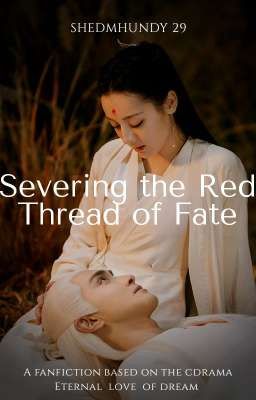 Severing the Red Thread of Fate (Completed)  cover