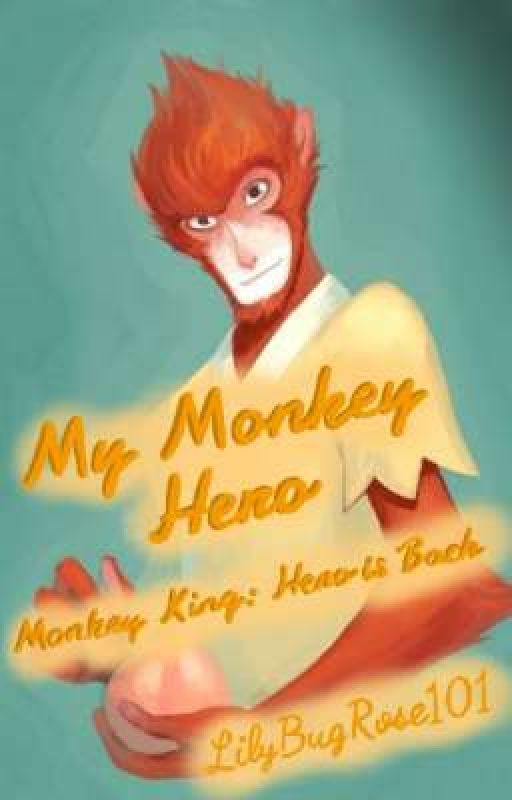 My Monkey Hero- {Monkey King: Hero is Back}  by StarLioness101