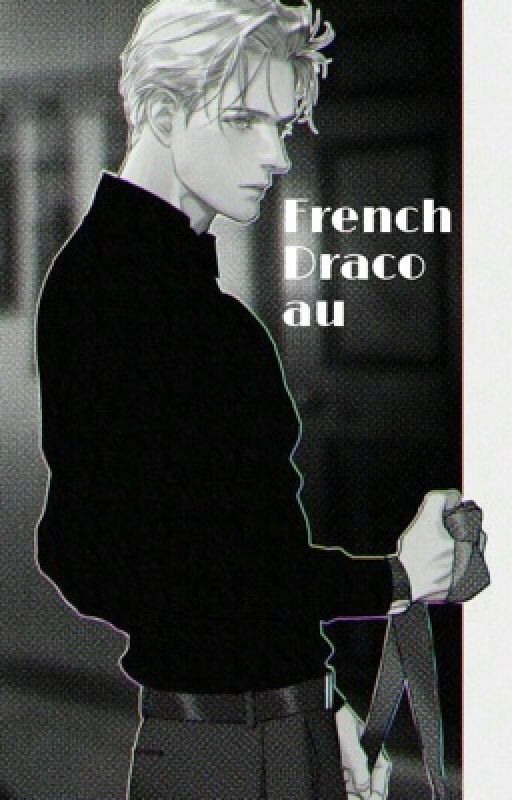 French Draco au by lilibelle222