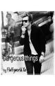 Dangerous Things - Harry Styles A.U. - FanFic by fluffyworld