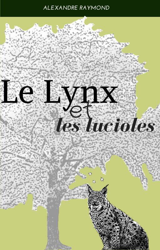 Le lynx et les lucioles by AlexRay601