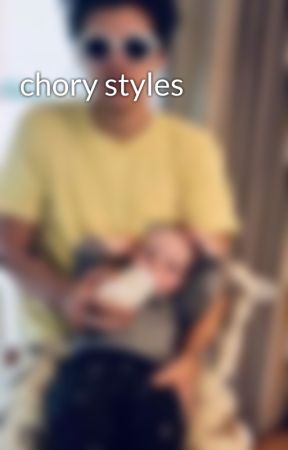 chory styles by charystyles69