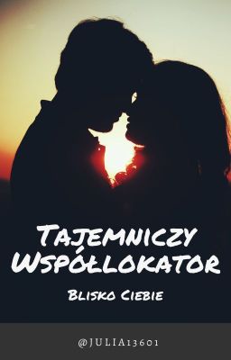 Tajemniczy Współlokator - Blisko Ciebie | ZAKOŃCZONE cover