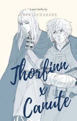 Thorfinn x Canute | Vinland Saga FanFic ✔️ cover