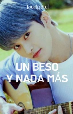 Un Beso Y Nada Más「MarkHyuck」 cover