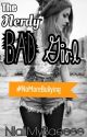 The Nerdy Bad Girl | completed by tinxla