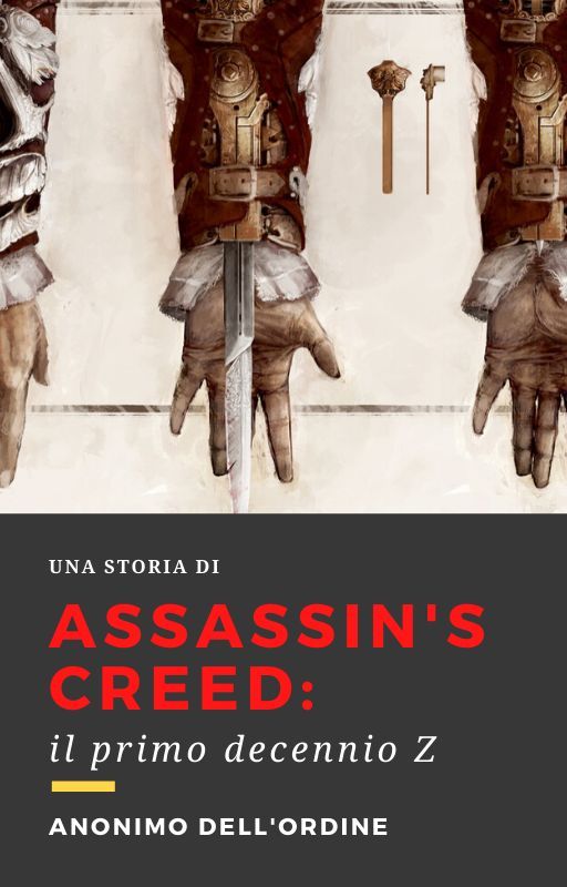 Una storia di Assassin's Creed: Primo decennio Z by ShpockRetro