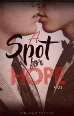 A SPOT FOR HOPE (MXM) BOOK 2 cover