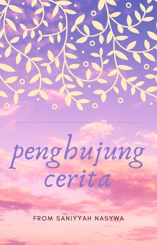 penghujung cerita by Saniyanasywa