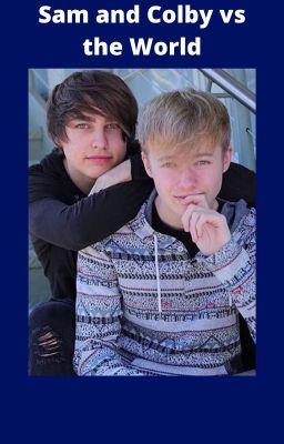 Sam and Colby vs The World [Completed] cover