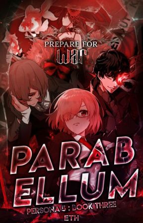 Parabellum || PERSONA 5 FF  by ethcreates