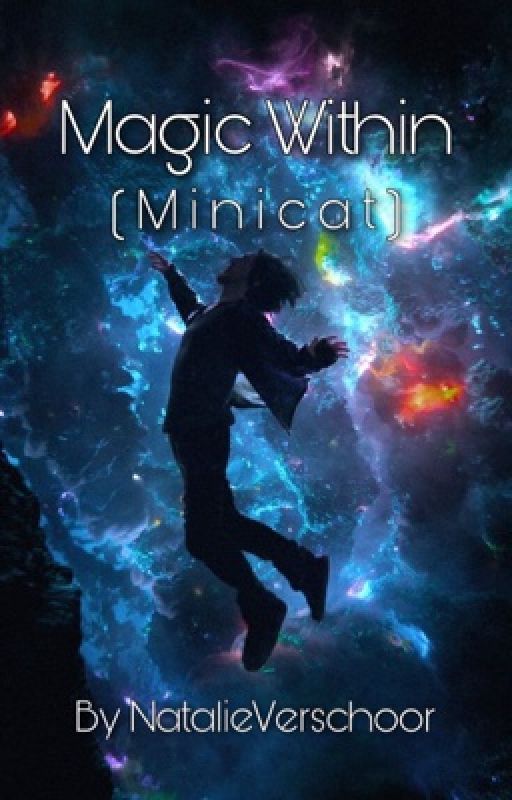 Magic Within (MINICAT)  by BlondeLADD