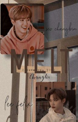 MELT - CHANGLIX cover