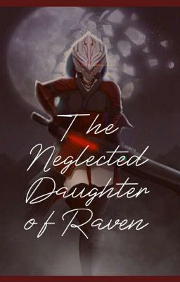 The Neglected Daughter of Raven cover