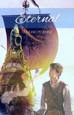 Eternal || Edmund Pevensie (The Chronicles of Narnia) [2] cover